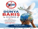 1 EYLÜL DÜNYA BARIŞ GÜNÜ KUTLU OLSUN!